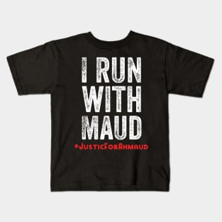 I run with Maud Kids T-Shirt